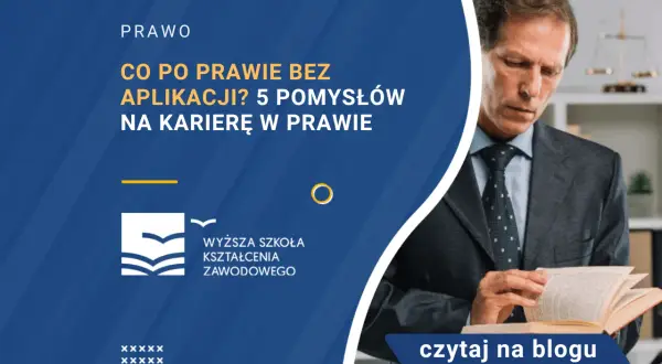Co można robić po studiach prawniczych bez aplikacji? Praca bez ograniczeń